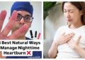 Natural remedies to prevent night heartburn and improve sleep quality