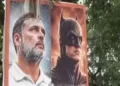 Rahul Gandhi Posters Call Him ‘Real Life Batman’ Outside Congress HQ